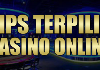 Tips Terpilih Casino Online